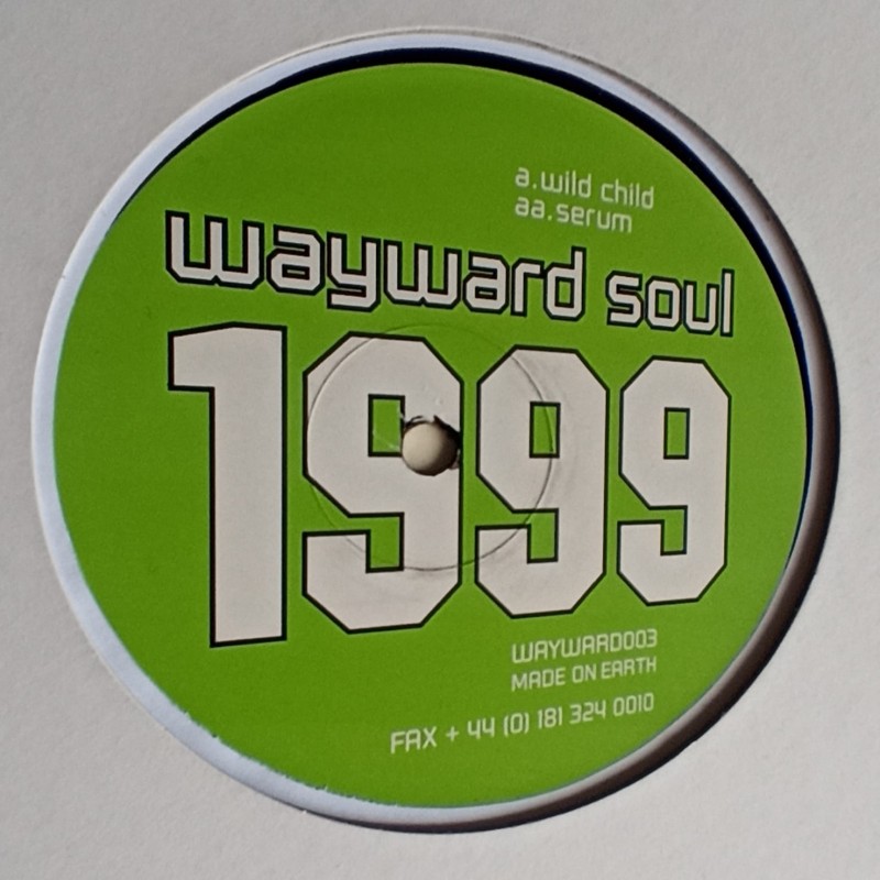 Wayward Soul – Wild Child / Serum