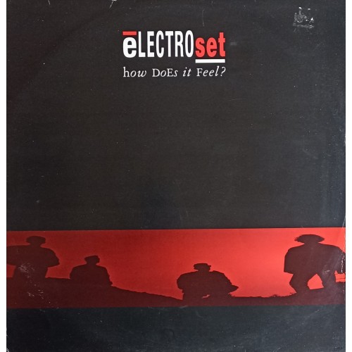 Electroset – How Does It Feel?