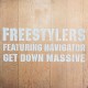 Freestylers – Get Down Massive