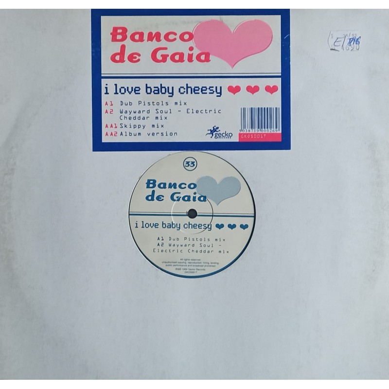 Banco De Gaia – I Love Baby Cheesy