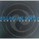 Fugitives – Killing Me Softly (Dance Version)
