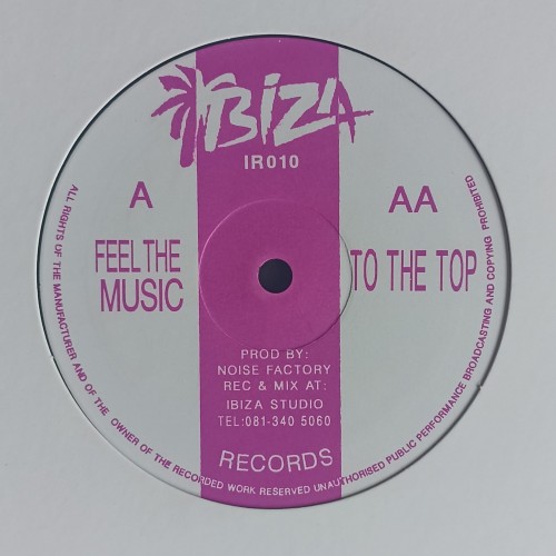 Noise Factory – Feel The Music / To The Top