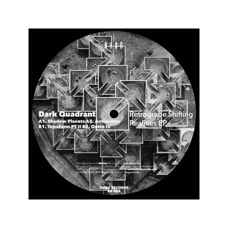 Dark Quadrant – Retrograde Shifting Realities EP