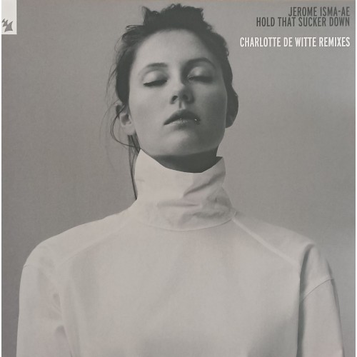 Jerome Isma-Ae – Hold That Sucker Down (Charlotte De Witte Remixes)