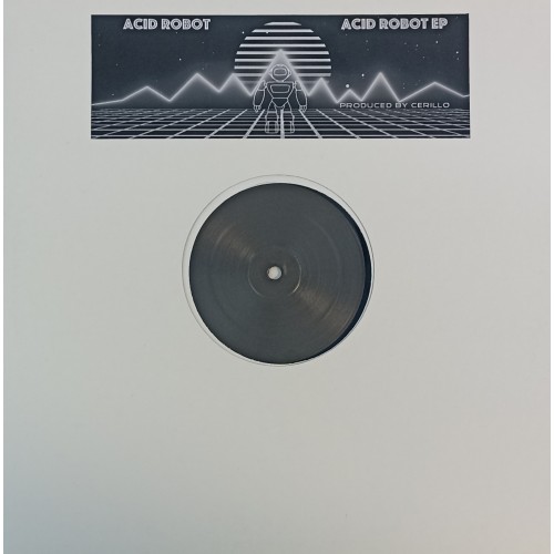 ACID ROBOT EP