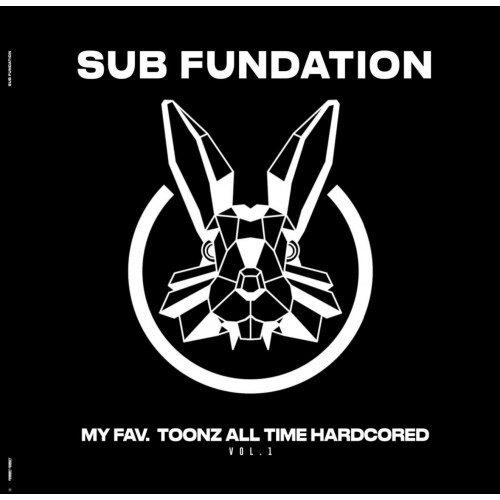 Sub Fundation – My Fav.Toonz All Time Hardcored Vol. 1