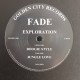 Fade – Exploration