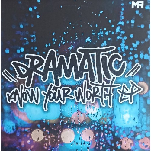 dRamatic – Know Your Worth EP