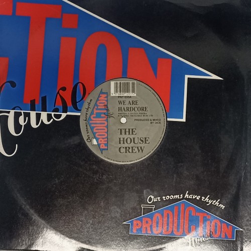 The House Crew – We Are Hardcore / Maniac (Hypermix)