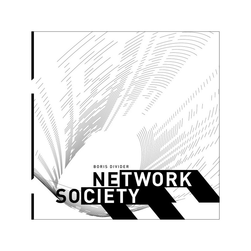Boris Divider – Network Society