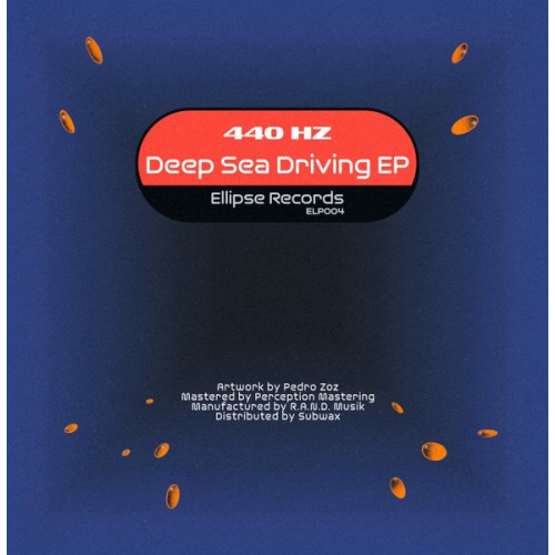 440 Hz – Deep Sea Driving EP