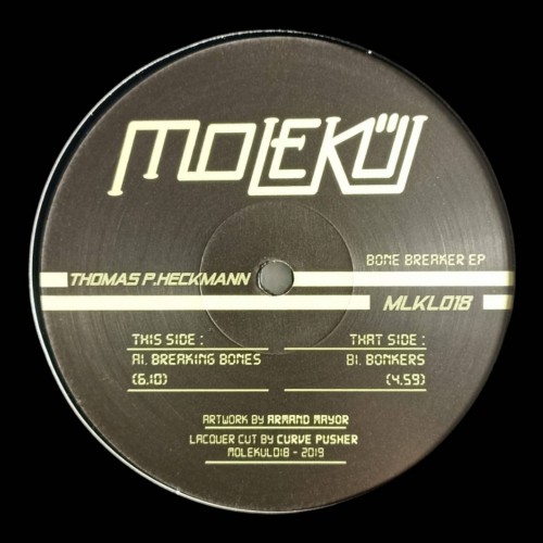 Thomas P.Heckmann – Bone Breaker EP