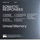 Somatic Responses – Unreal Memory ( 2 x vinyl )