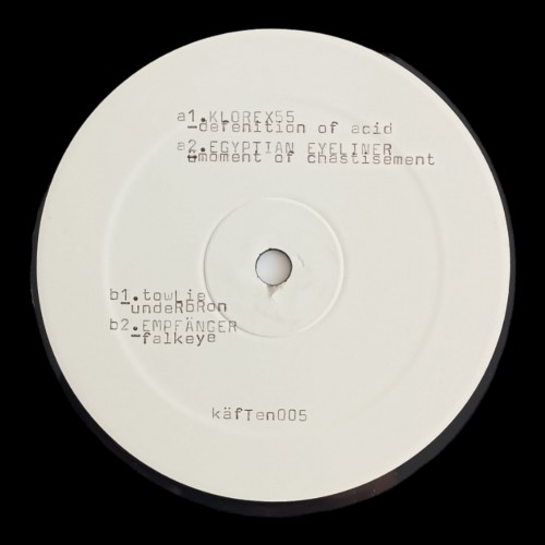 Klorex55 / Egyptian Eyeliner / Towlie / Empfänger – Kaften005