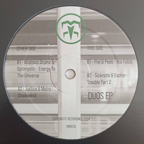 Abstract Drumz, Optimystic , Justice, Metro , Pixl23 Pixl Peeb, Sicknote , Escher– DUOS EP
