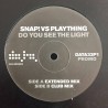 Snap! Vs Plaything ‎– Do You See The Light
