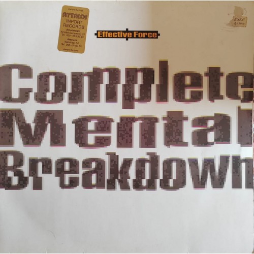 Effective Force – Complete Mental Breakdown