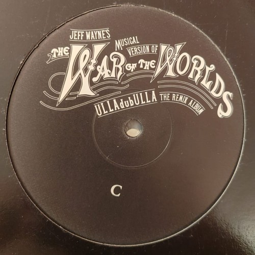 Jeff Wayne – Jeff Wayne's Musical Version Of The War Of The Worlds: ULLAdubULLA The Remix Album