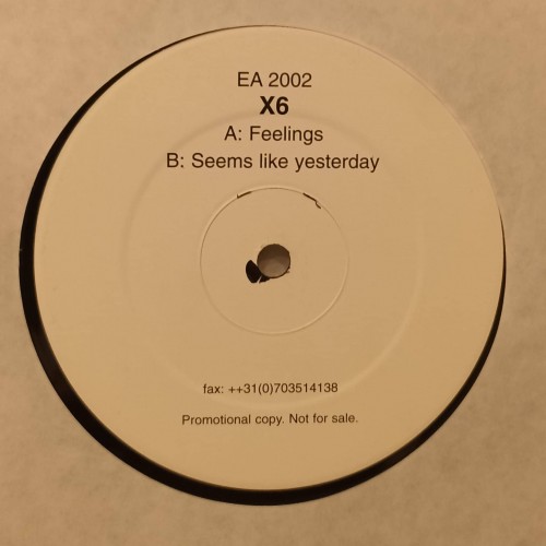 X6 – Feelings / Seems Like Yesterday