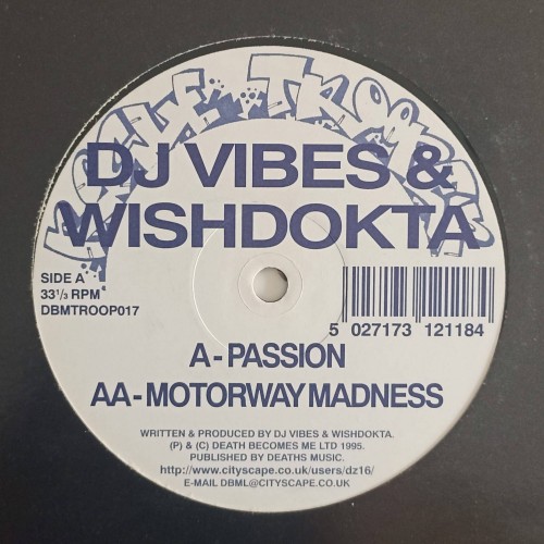 DJ Vibes & Wishdokta* – Passion / Motorway Madness
