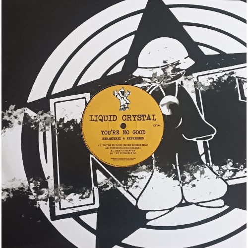 Liquid Crystal – You're No Good (Remastered & Repressed)