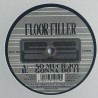 Floor Filler – So Much Joy / Gonna Do It