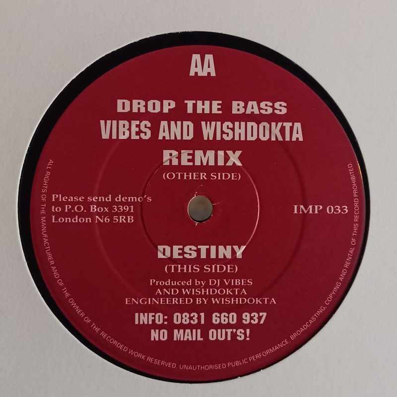 DJ Seduction / Vibes And Wishdokta* – Drop The Bass (Vibes And Wishdokta Remix) / Destiny