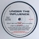 Under The Influence ‎– Lost In Music / What Do You Feel