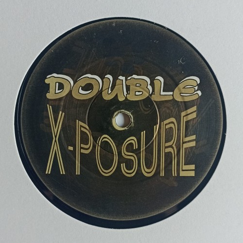 Double X-Posure ‎– Deep As Fuck