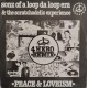 Sonz Of A Loop Da Loop Era & The Scratchadelic Experience – Peace & Loveism (Remixes)