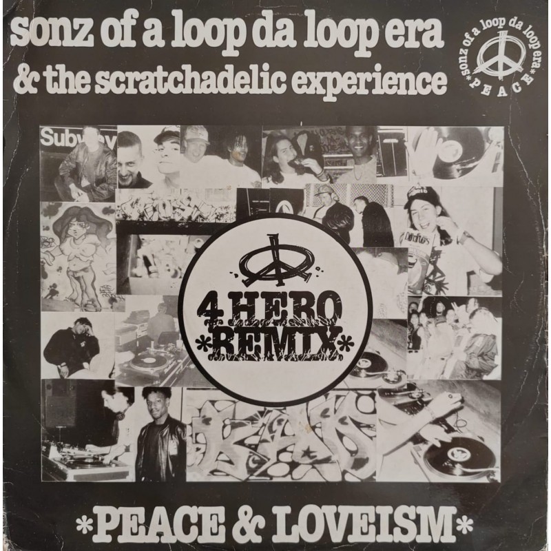Sonz Of A Loop Da Loop Era & The Scratchadelic Experience – Peace & Loveism (Remixes)