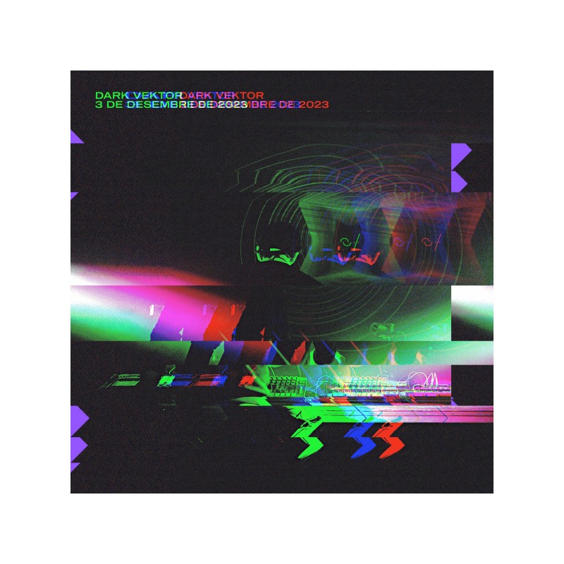 Dark Vektor ‎– 3 de Desembre de 2023