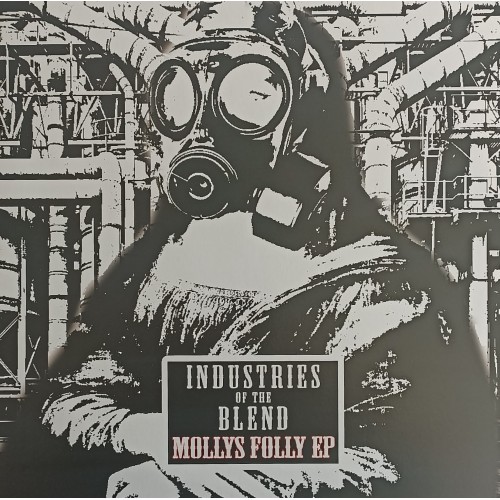Industries Of The Blend – Volume Two - Mollys Folly EP