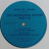 Hedgehog Affair – Rush Till Dawn Present The Hedgehog Affair Part IV