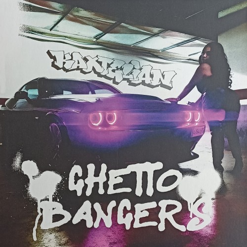 Kaxtelian – Ghetto Bangers