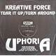 Kreative Force – Tear It Up / Turn Around