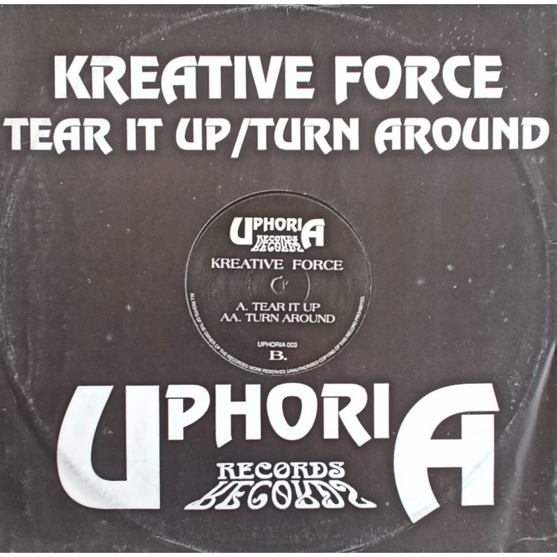 Kreative Force – Tear It Up / Turn Around