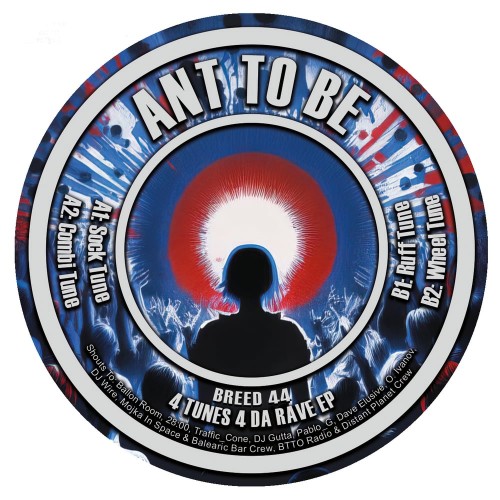 Ant To Be – 4 Tunes 4 Da Rave EP