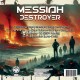 Messiah - Destroyer