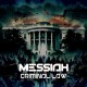 Messiah - Criminal Law