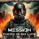 Messiah - There Is No Law