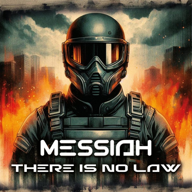 Messiah - There Is No Law
