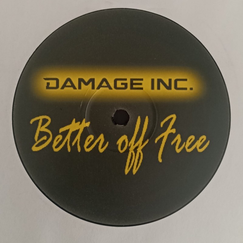 Damage Inc. ‎– Better Off Free / Found An Angel