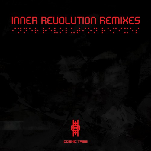 Calagad 13, Fan Erhalder, Wicked Wes, Creasol, Alien Rave, Cliff Dalton, 5ZYL – Inner Revolution Remixes