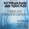 DJ Token Pace And Toxic Kev – Losing You / Dreamers Revenge