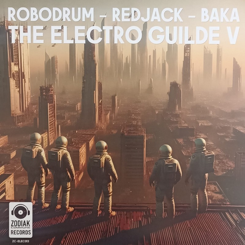 Robodrum, RedJack , Baka – The Electro Guilde V