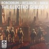 Robodrum, RedJack , Baka – The Electro Guilde V
