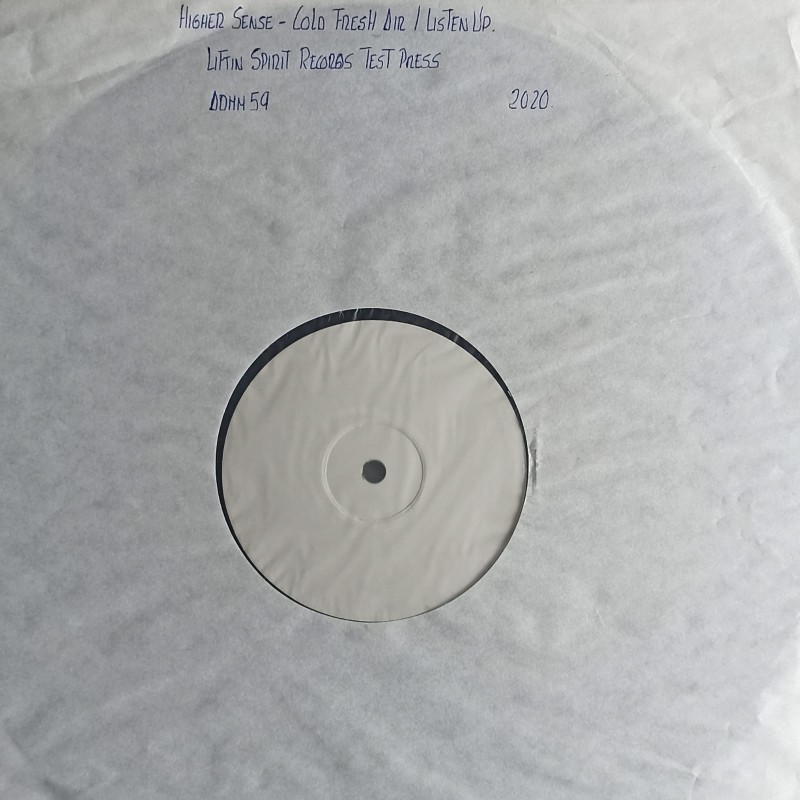 Higher Sense – Cold Fresh Air / Listen Up (Test Pressing)