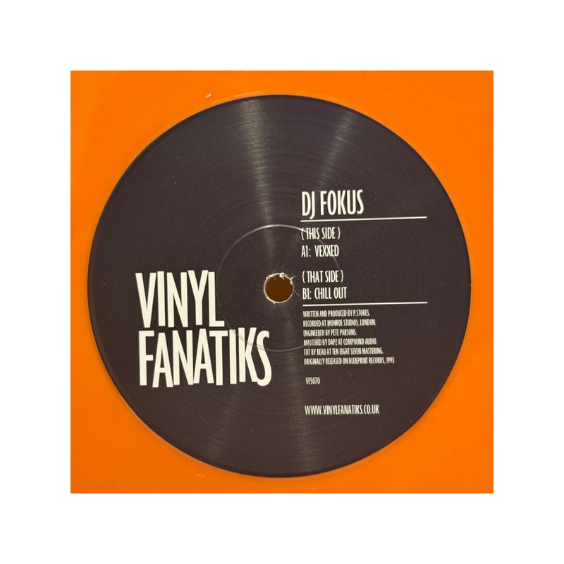 DJ Fokus – Vexxed / Chill Out