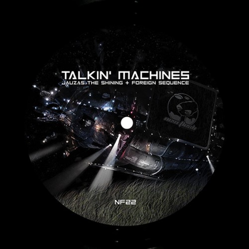 Jauzas The Shining + Foreign Sequence – Talkin' Machines